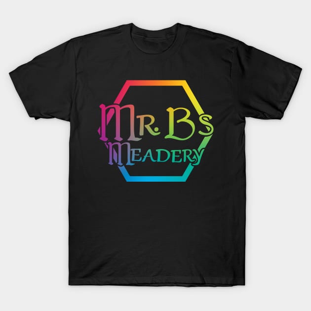 Mr. B's Meadery Rainbow Logo T-Shirt by MrsB-Creates